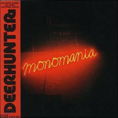 Deerhunter - Monomania