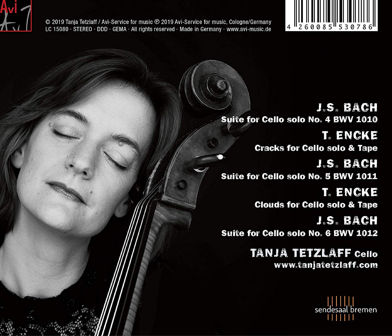 Tanja Tetzlaff 바흐: 무반주 첼로 모음곡 4번, 5번, 6번 - 탄야 테츨라프 (Bach & Encke)