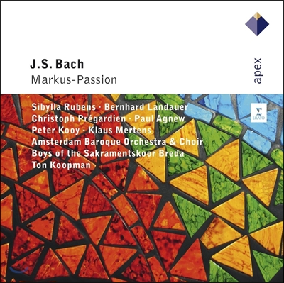 Ton Koopman 바흐: 마가 수난곡 - 톤 쿠프만, 암스테르담 바로크 오케스트라 (J.S. Bach: Markus-Passion BWV247)