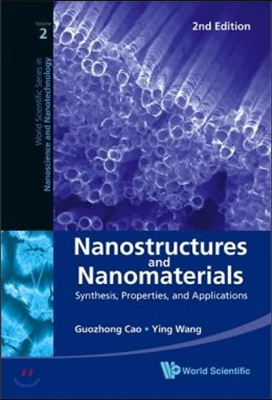 Nanostructures and Nanomaterials: Synthesis, Properties, and Applications (2nd Edition)