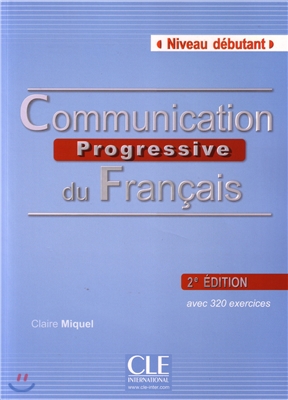 Communication Progressive du francais Niveau Debutant. Livre (+ CD)