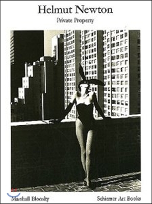 Helmut Newton: Private Property