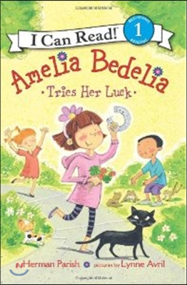 Amelia Bedelia Tries Her Luck