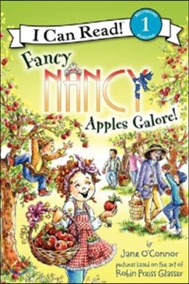 I Can Read Book Level 1: Fancy Nancy Apples Galore! (Paperback)