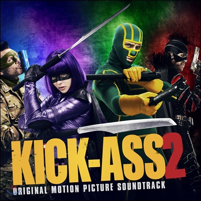 Kick-Ass 2 (킥 애스 2) OST