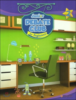 Junior Debate Club for Beginners 2 StudentBook