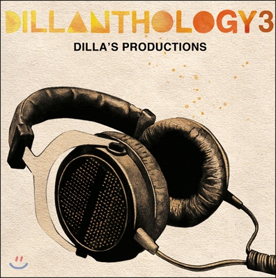 J. Dilla - Dillanthology Vol. 3