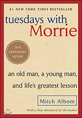 [스크래치 특가]Tuesdays with Morrie: An Old Man, a Young Man, and Life&#39;s Greatest Lesson