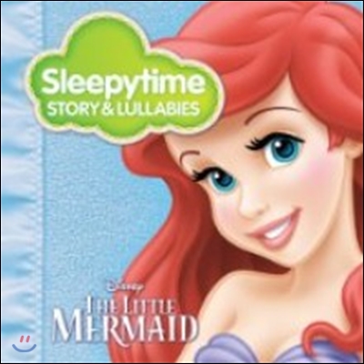 Gannin Arnold - Sleepytime Story &amp; Lullabies: The Little Mermaid