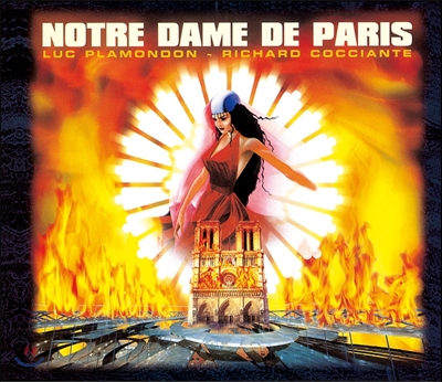 뮤지컬 노트르담 드 파리 (Notre Dame de Paris: Live Palais Des Congres De Paris - Complete Version)