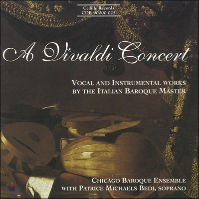 Chicago Baroque Ensemble 비발디: 세상에 참 평화 없어라 등 모테트와 협주곡 (A Vivaldi Concert)