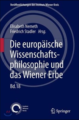 Die Europaische Wissenschaftsphilosophie Und Das Wiener Erbe