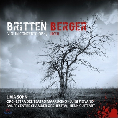 Livia Sohn 브리튼 / 베르게르: 바이올린 협주곡 (Britten: Violin Concerto Op. 15)