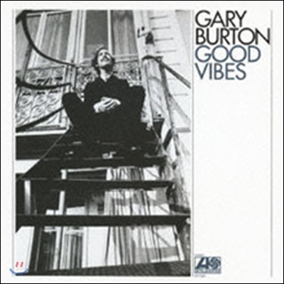 Gary Burton - Good Vibes