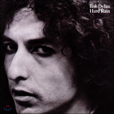 Bob Dylan (밥 딜런) - Hard Rain