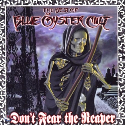 Blue Oyster Cult - Don&#39;t Fear The Reaper: The Best Of Blue