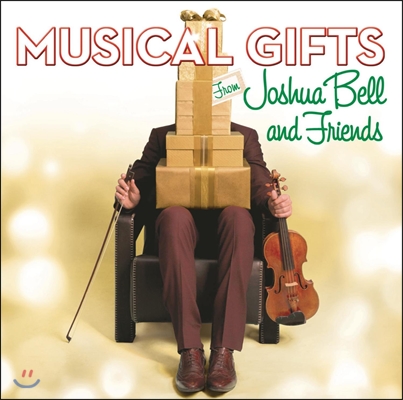 조슈아 벨과 친구들의 음악선물 (Joshua Bell and Friends - Musical Gifts) 