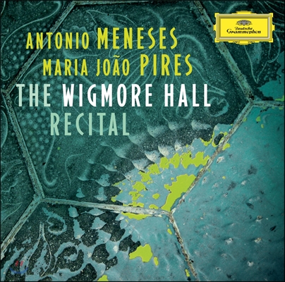 Maria Joao Pires / Antonio Meneses 위그모어 홀 리사이틀 (The Wigmore Hall Recital) 