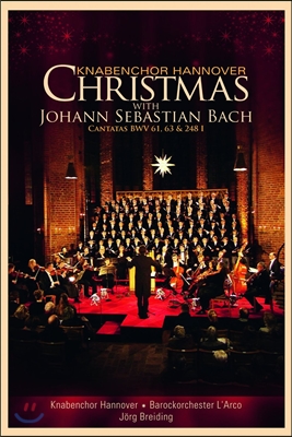 J.S. 바흐와 함께 하는 크리스마스 : 칸타타 BWV 61, 63, 248-I