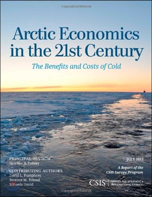 Arctic Economics in the 21st Century: The Benefits and Costs of Cold