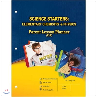 Science Starters: Elementary Chemistry & Physics Parent Lesson Planner