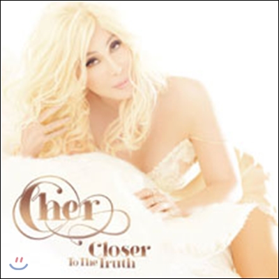 Cher - Closer To The Truth