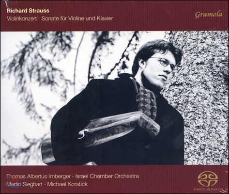 Thomas Albertus Irnberger 슈트라우스: 바이올린 협주곡, 바이올린 소나타 (Richard Strauss: Violin Concerto)