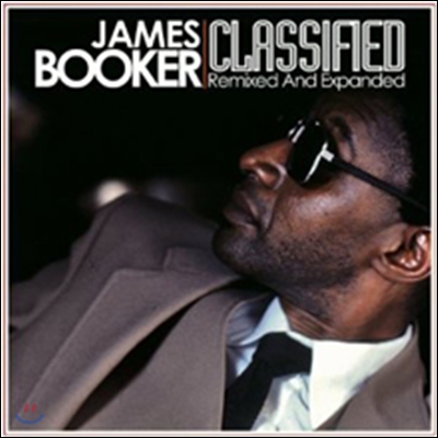 James Booker - Classified: Remixed &amp; Expanded