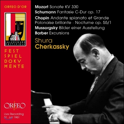 Shura Cherkassky 모차르트: 피아노 소나타 10번 / 슈만: 환상곡 (Mozart : Sonate K 330 / Schumann: Fantasie Op.17 / Chopin : Andante) 슈라 체르카스키
