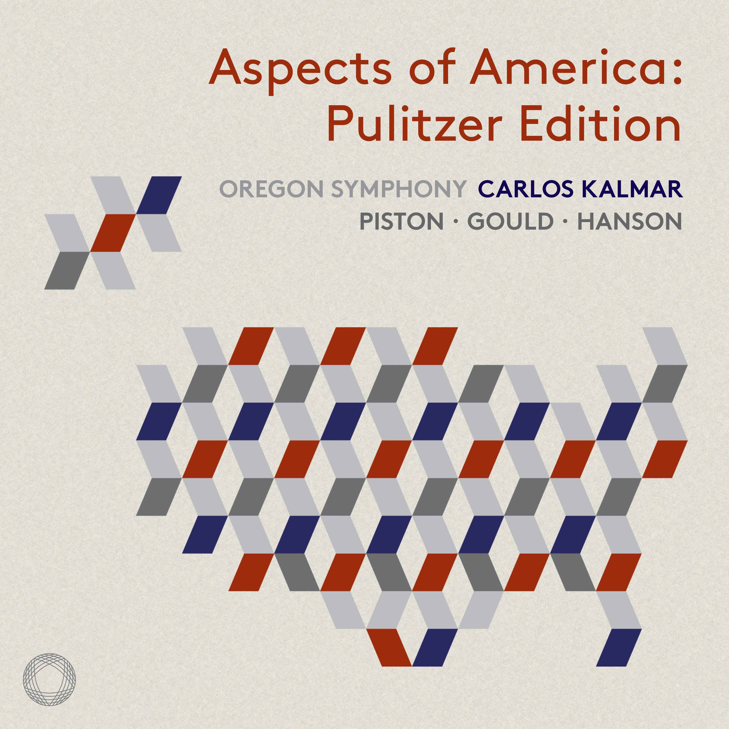 Carlos Kalmar 미국의 양상 - 퓰리처상 수상 작품 에디션 (Aspects of America - The Pulitzer Edition)