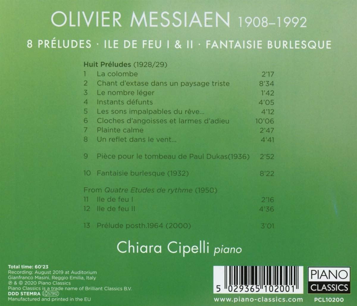 Chiara Cipelli 메시앙 8개의 전주곡, 불의 섬, 판타지 부를레스케 (Messiaen: 8 Preludes, Ile de feu, Fantasie Burlesque)