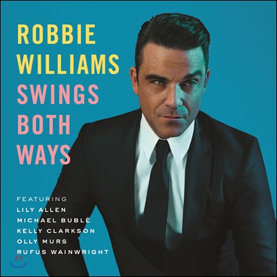 Robbie Williams - Swings Both Ways (Standard Edition)