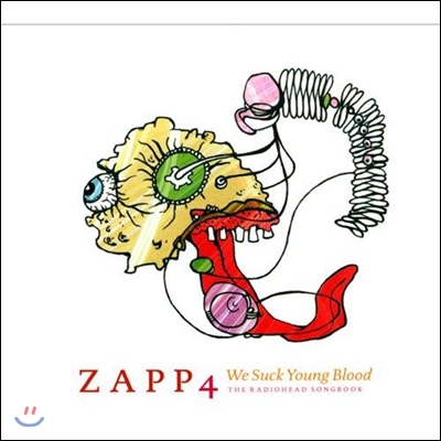 Zapp 4 - We Suck Young Blood: The Radiohead Songbook