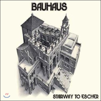 Bauhaus (Buon Vecchio Charlie / 바우하우스) - Stairway To Escher [LP]