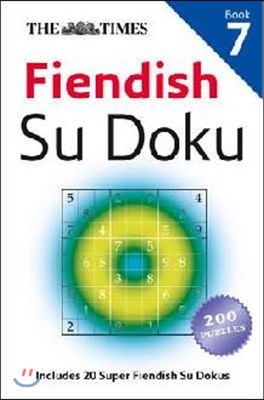 The Times Fiendish Su Doku Book 7