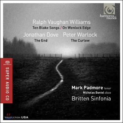 Mark Padmore 본 윌리엄스: 블레이크 시에 의한 10개의 노래 - 마크 패드모어 (Vaughan Williams: On Wenlock Edge & Ten Blake Songs)