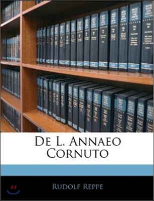 de L. Annaeo Cornuto