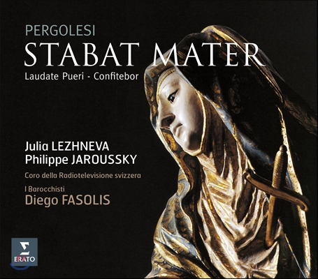 Julia Lezhneva / Philippe Jaroussky 페르골레지: 스타바트 마테르 (Pergolesi: Stabat Mater, Laudate Pueri & Confitebor)