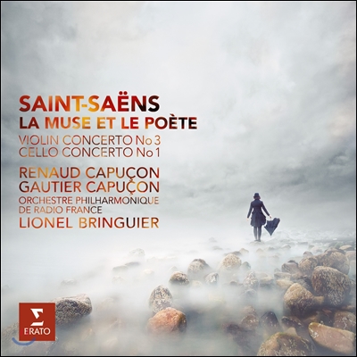 Renaud & Gautier Capucon 생상스: 뮤즈와 시인, 첼로 협주곡 1번, 바이올린 협주곡 3번 (Saint-Saens: La Muse et le Poete, Violin & Cello Concertos) 르노 & 고티에 카퓌송