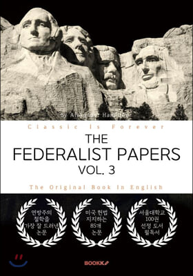 THE FEDERALIST PAPERS, VOL. 3 - 연방주의자 논설집, 3부 (영문원서)