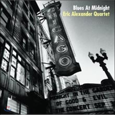 Eric Alexander Quartet - Blues At Midnight 