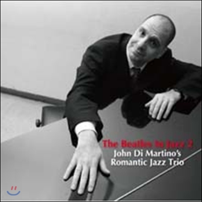 John Di Martino's Romantic Jazz Trio - The Beatles In Jazz 2 (Masterpiece Collections)