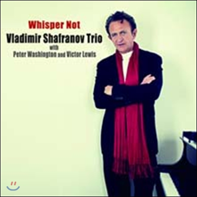 Vladimir Shafranov Trio - Whisper Not (Masterpiece Collections)