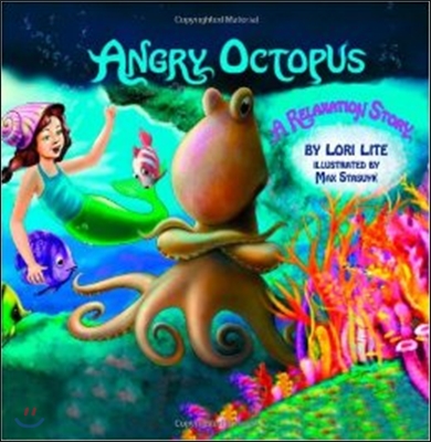 Angry Octopus: An Anger Management Story for Children Introducing Active Progressive Muscle Relaxation and Deep Breathing