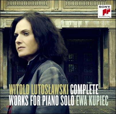 Ewa Kupiec 루토슬라프스키: 피아노 독주 전곡집 (Witold Lutoslawski: Complete Works for Piano Solo) 