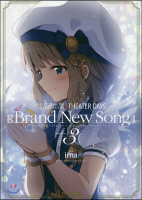 THE IDOLM@STER MILLION LIVE! THEATER DAYS Brand New Song 3