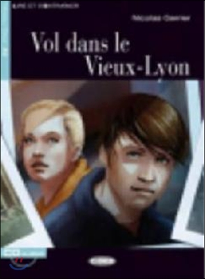 Vol Dans le Vieux-Lyon [With CD (Audio)]