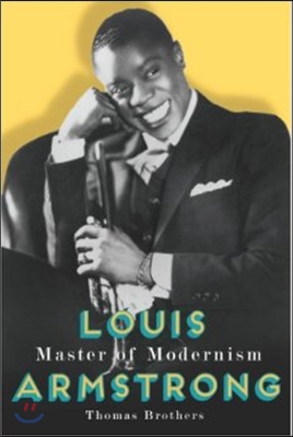 Louis Armstrong, Master of Modernism