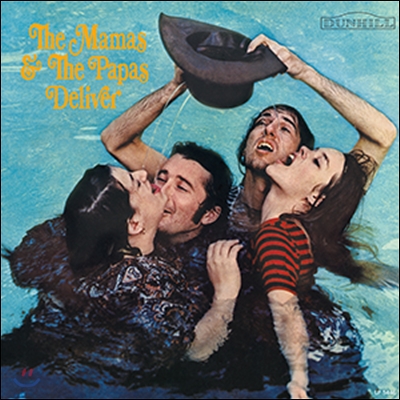 The Mamas And The Papas - Deliver