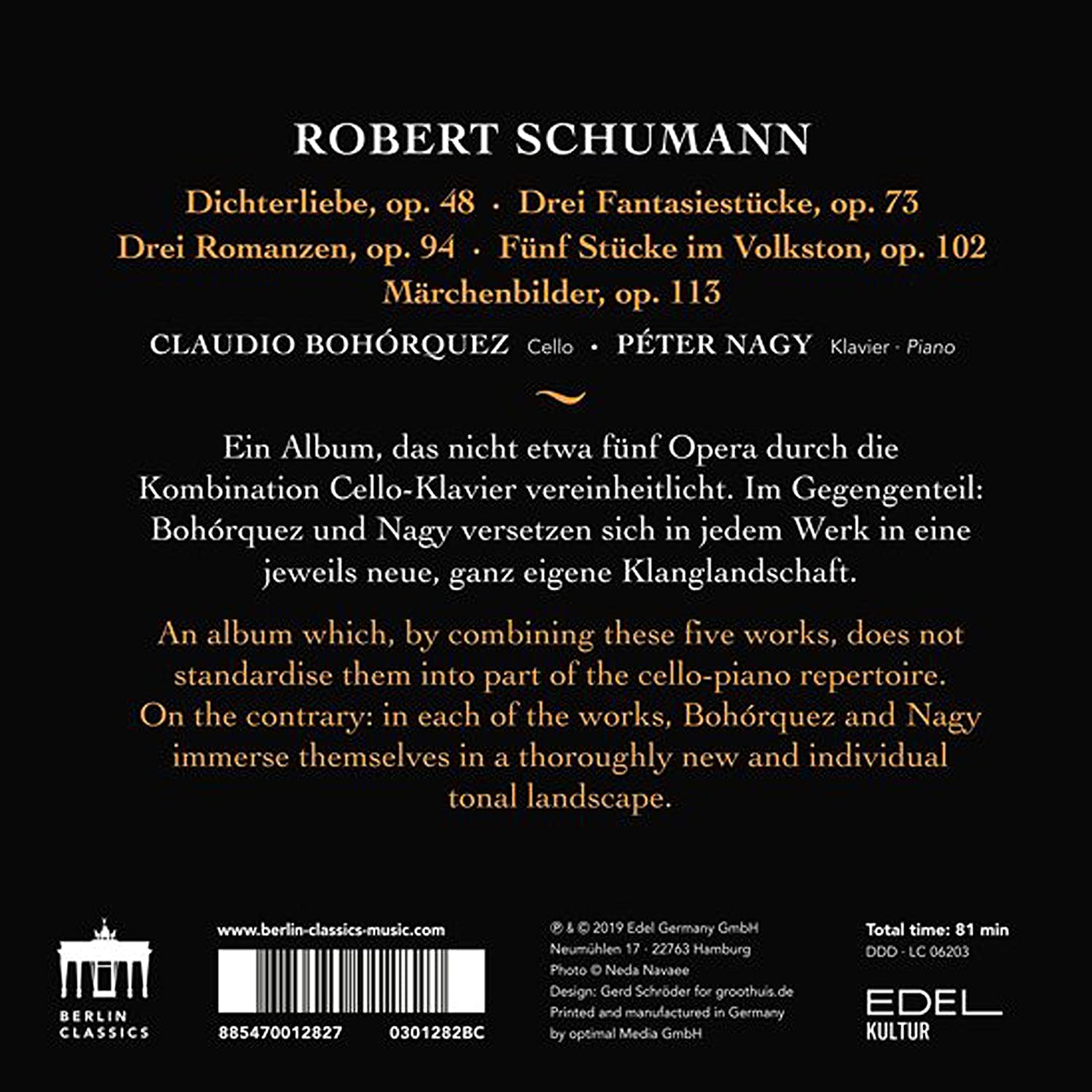 Claudio Bohorquez 첼로로 연주한 슈만 가곡 - 시인의 사랑, 이야기 그림책, 로망스, 환상적 소품 외 (Schumann: Poetica)